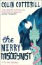 [Dr. Siri Paiboun 06] • The Merry Misogynist · A Dr Siri Murder Mystery (Dr Siri Paiboun Mystery 6)